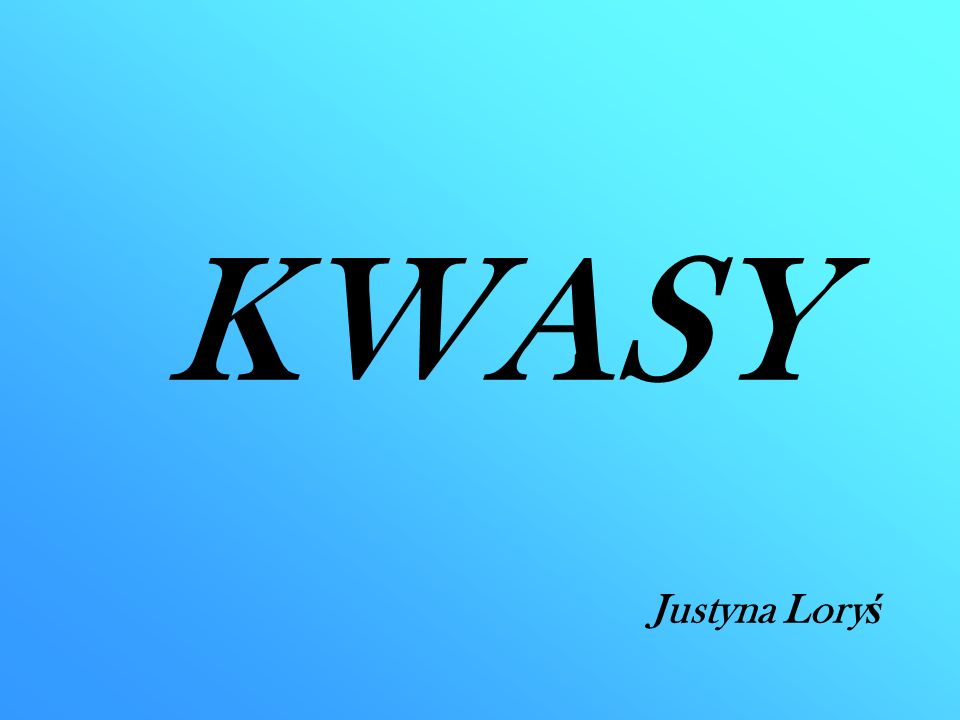KWASY Justyna Loryś