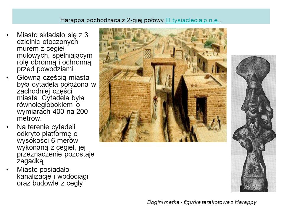 Harappa pochodząca z 2-giej połowy III tysiąclecia p.n.e..