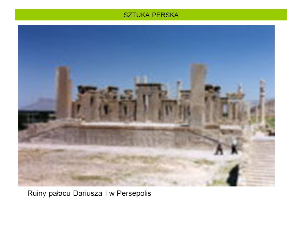 Ruiny pałacu Dariusza I w Persepolis