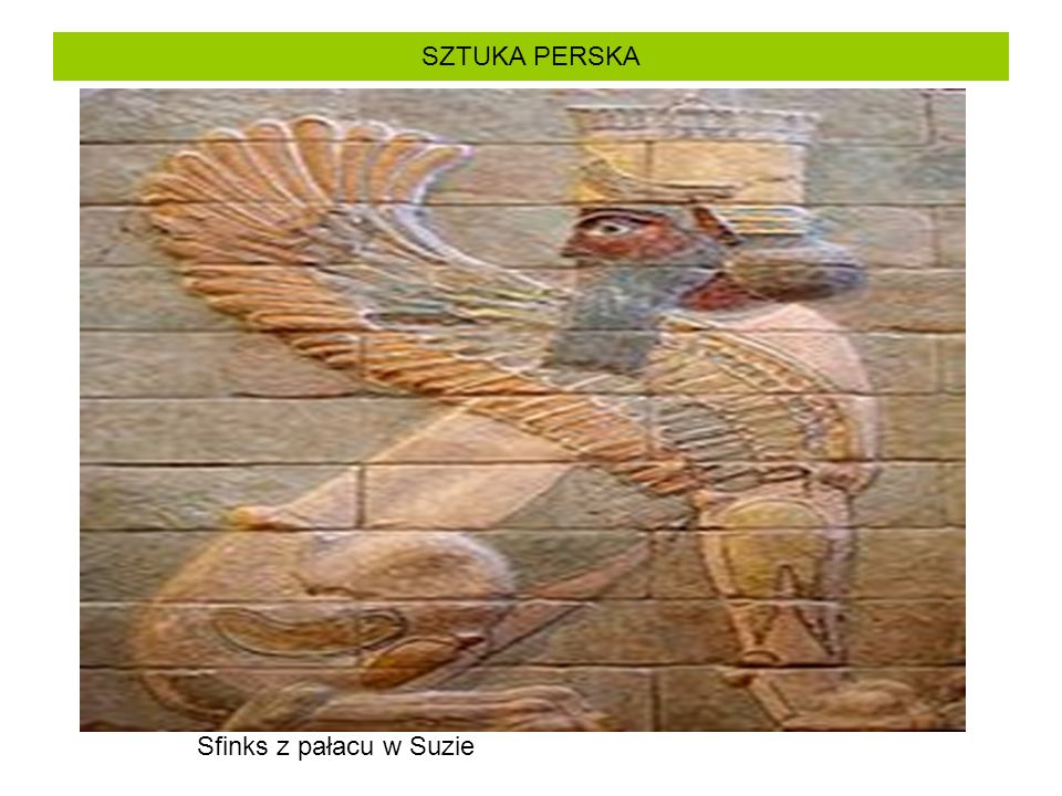 SZTUKA PERSKA Sfinks z pałacu w Suzie
