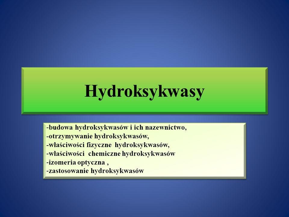 Hydroksykwasy -budowa hydroksykwasów i ich nazewnictwo,