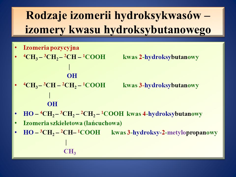 Rodzaje izomerii hydroksykwasów – izomery kwasu hydroksybutanowego