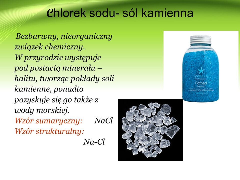 Chlorek sodu- sól kamienna
