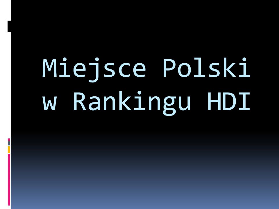 Miejsce Polski w Rankingu HDI