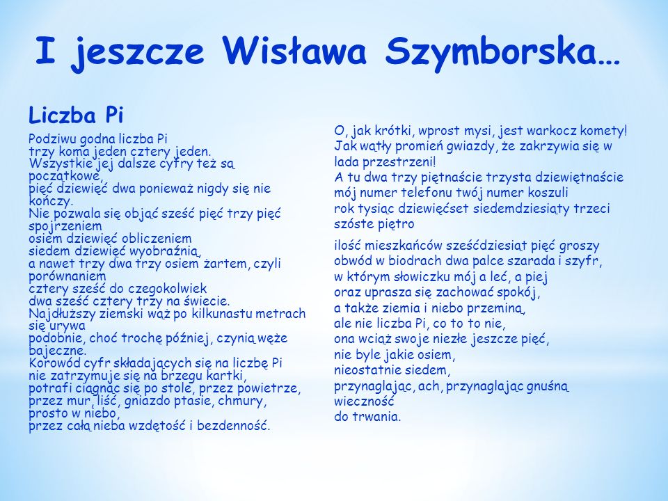 I jeszcze Wisława Szymborska…