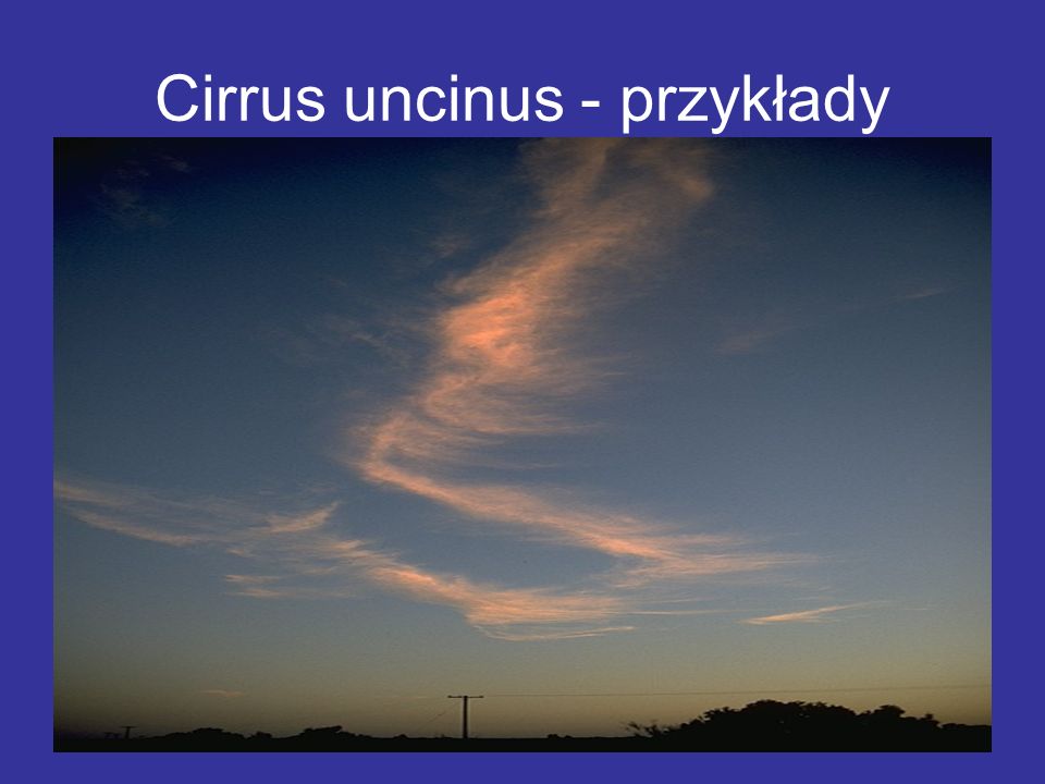 Cirrus uncinus - przykłady
