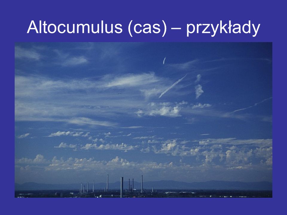 Altocumulus (cas) – przykłady