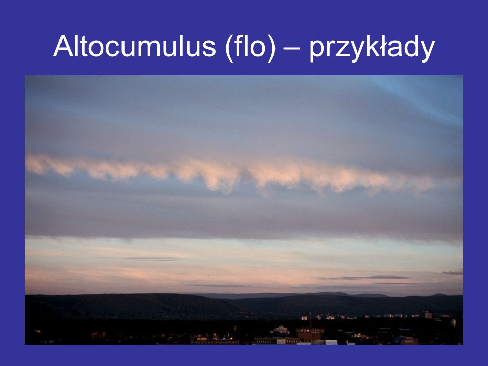 Altocumulus (flo) – przykłady