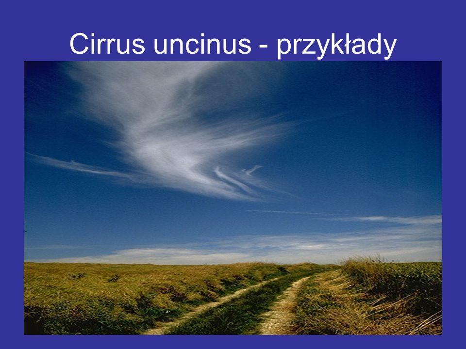 Cirrus uncinus - przykłady