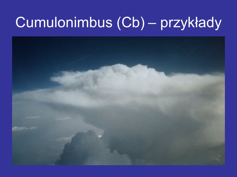 Cumulonimbus (Cb) – przykłady