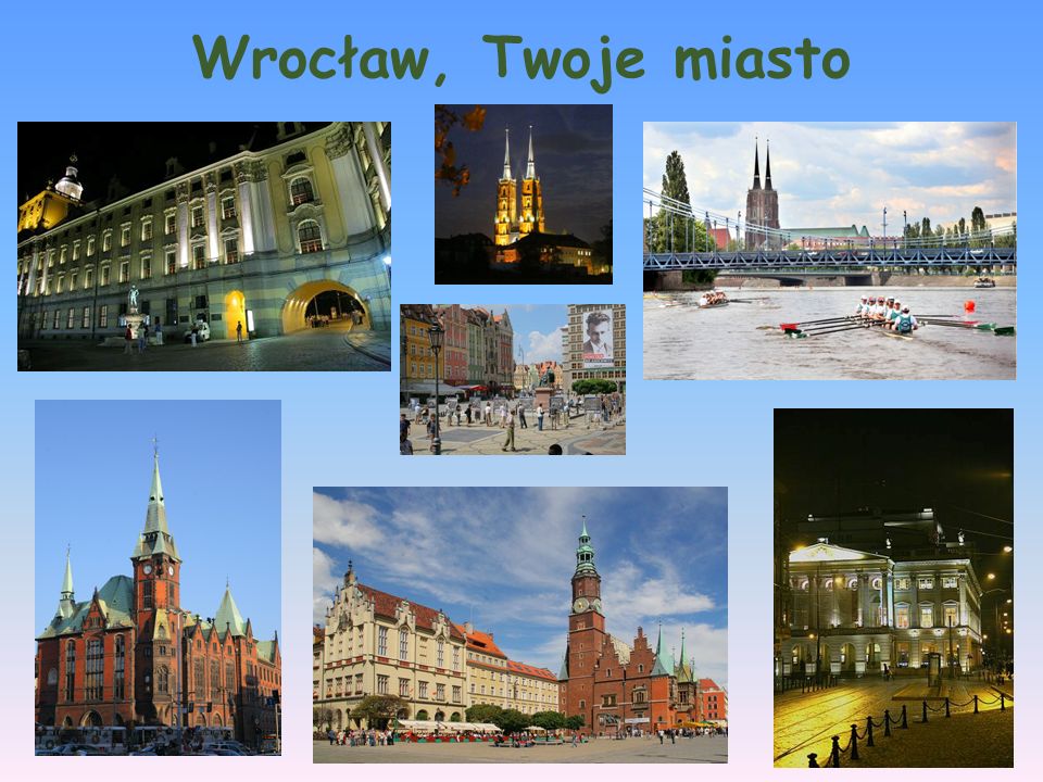 Wrocław, Twoje miasto