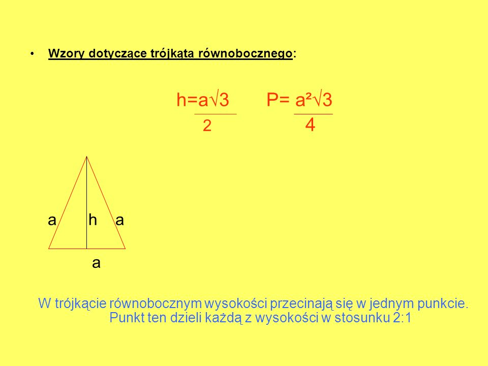 Wzory dotyczące trójkąta równobocznego: