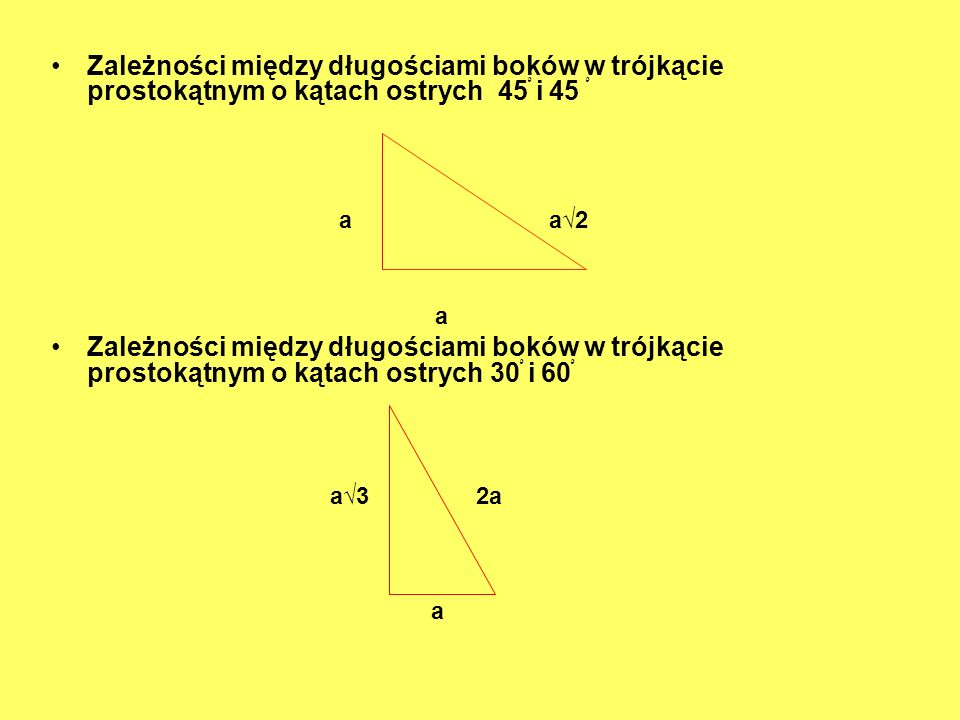 Zależności między długościami boków w trójkącie prostokątnym o kątach ostrych 45ْ i 45 ْ