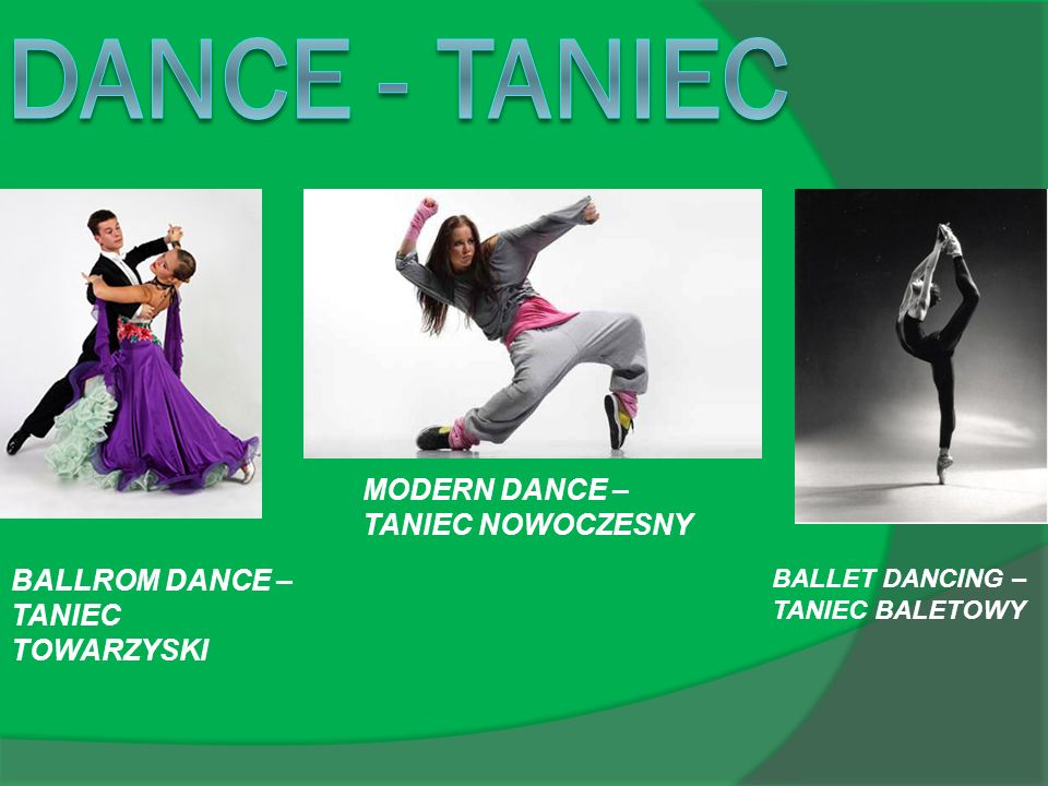 DANCE - TANIEC MODERN DANCE – TANIEC NOWOCZESNY