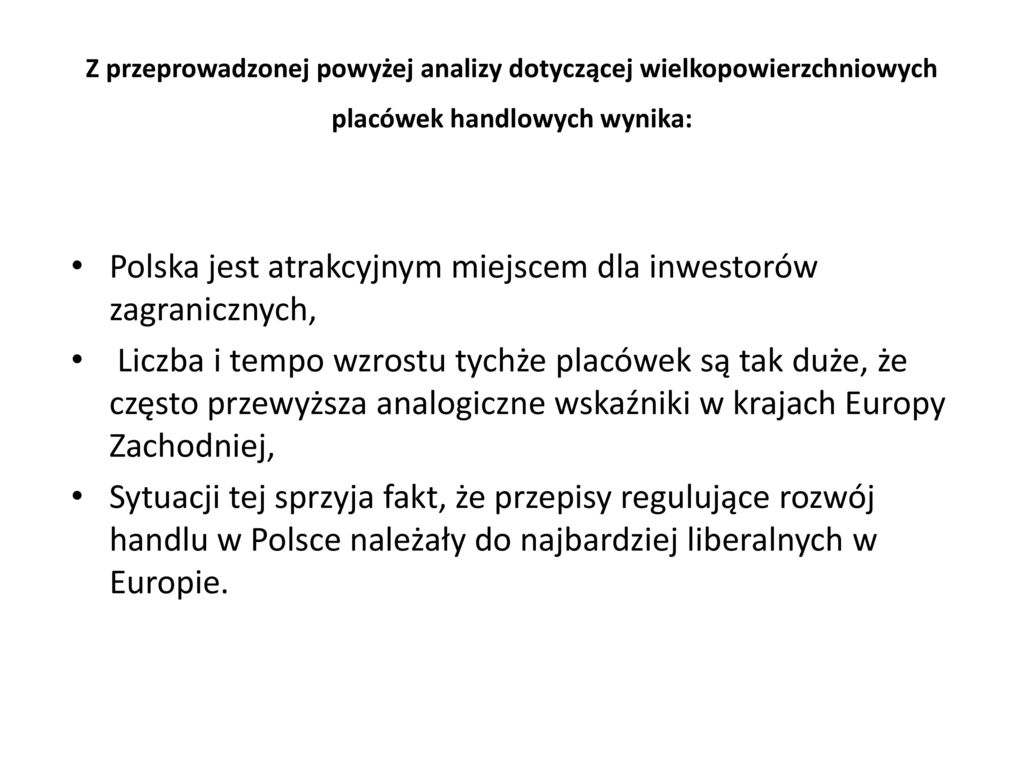 Polska jest atrakcyjnym miejscem dla inwestorów zagranicznych,