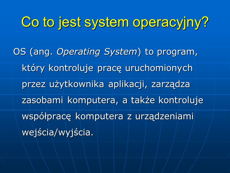 Co to jest system operacyjny