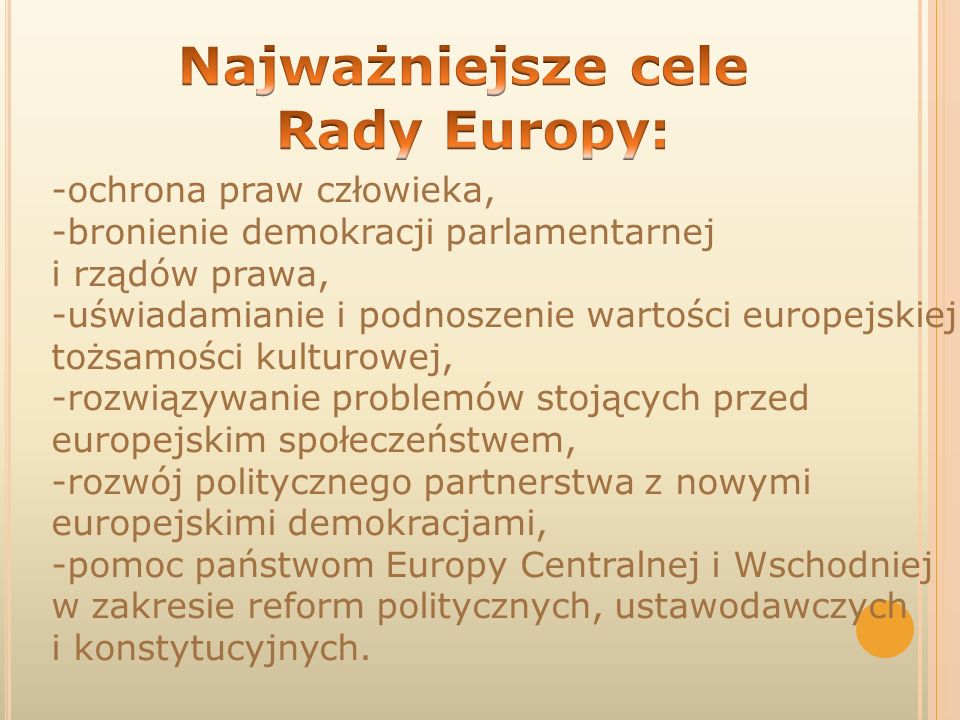Najważniejsze cele Rady Europy:
