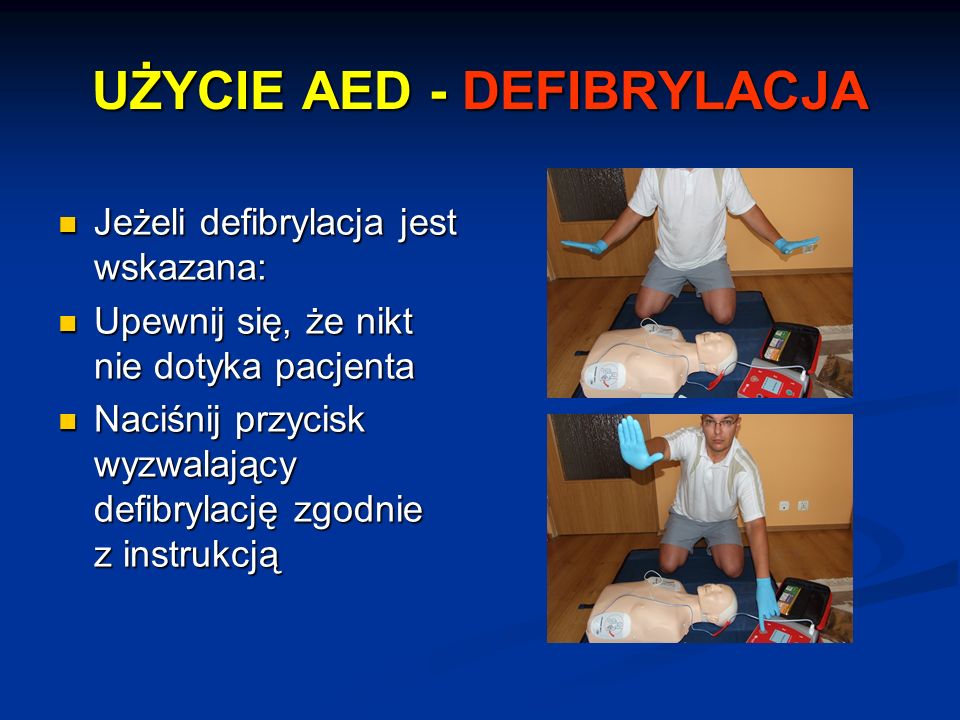 UŻYCIE AED - DEFIBRYLACJA