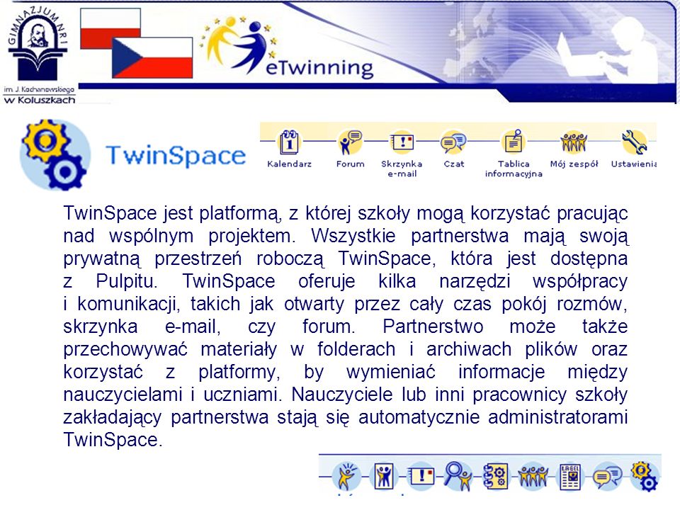 TwinSpace jest platformą, z której szkoły mogą korzystać pracując nad wspólnym projektem.