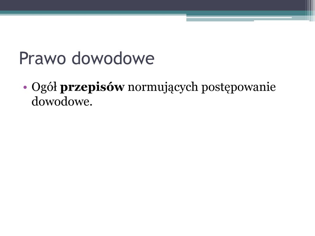 Dowody. - Ppt Pobierz