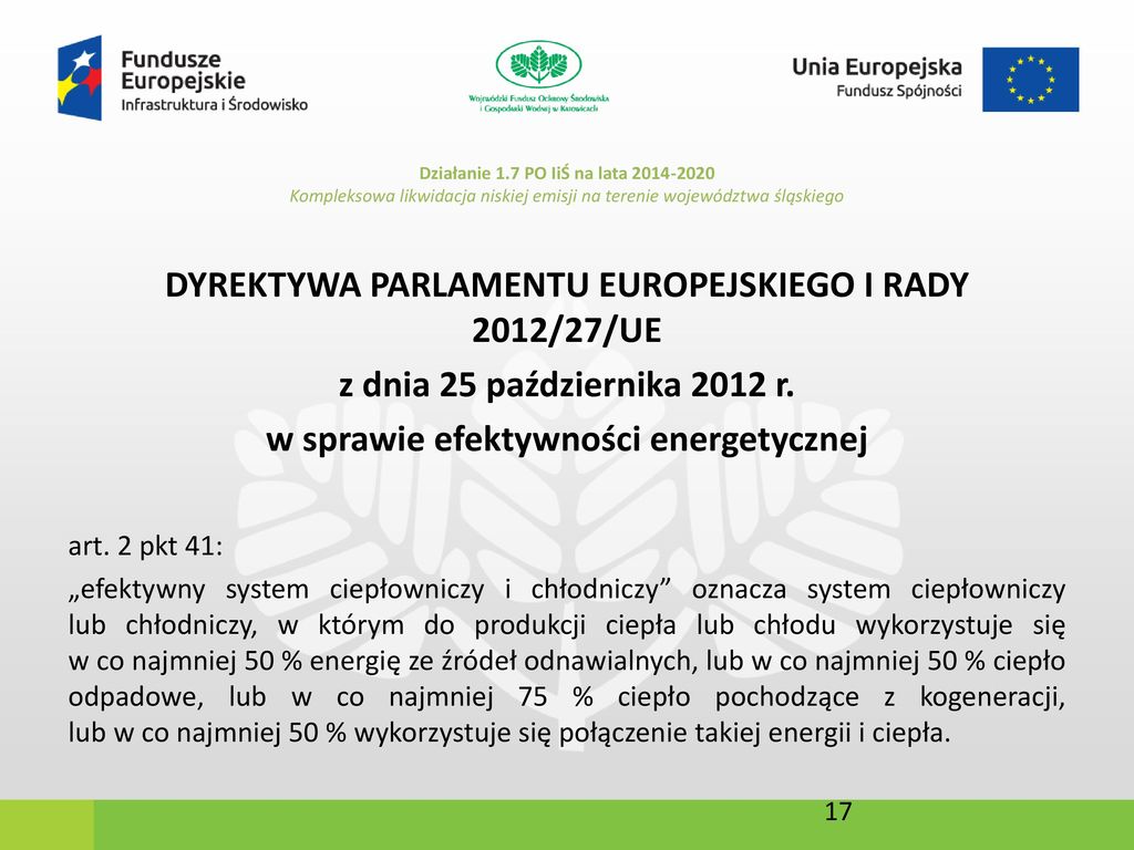 Działanie 1.7 PO IiŚ Na Lata Kompleksowa Likwidacja Niskiej Emisji Na ...