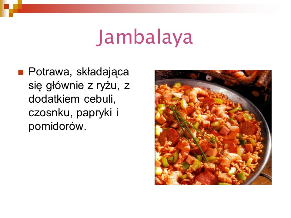 Jambalaya Potrawa, składająca się głównie z ryżu, z dodatkiem cebuli, czosnku, papryki i pomidorów.