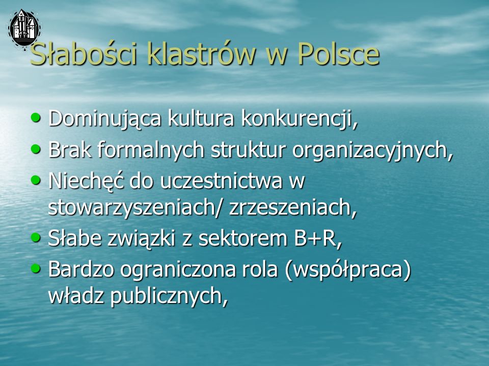 Słabości klastrów w Polsce