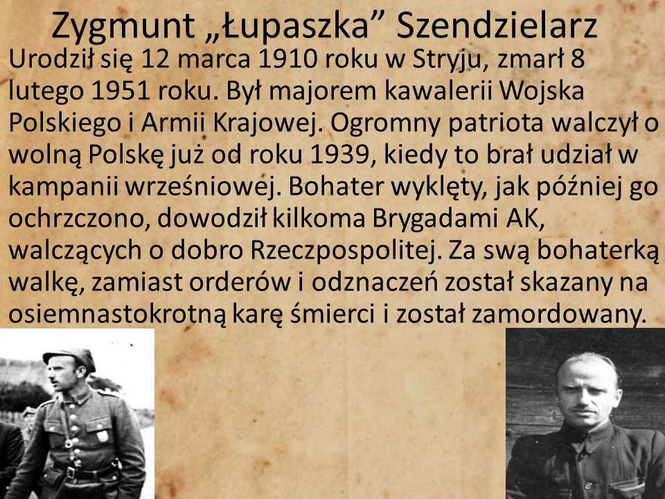 Zygmunt „Łupaszka Szendzielarz