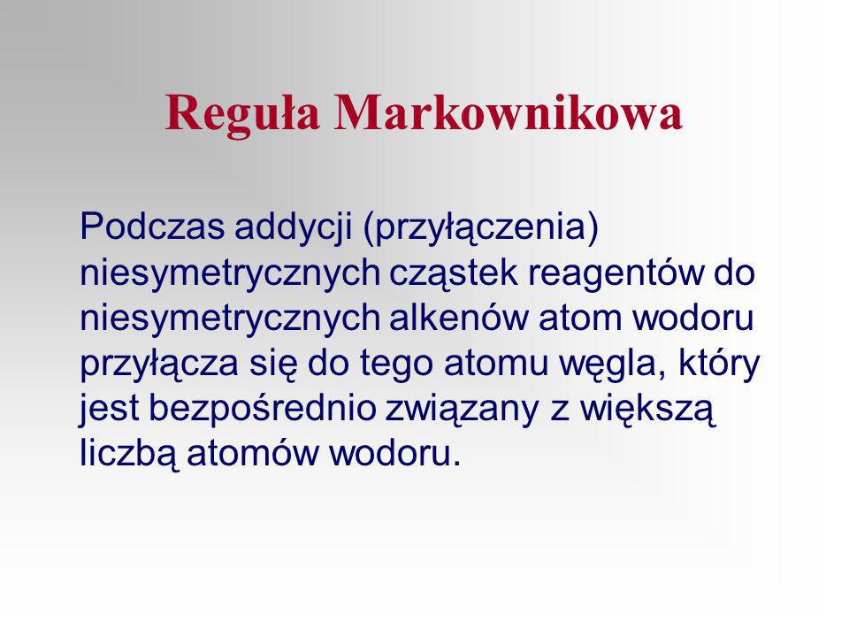 Reguła Markownikowa