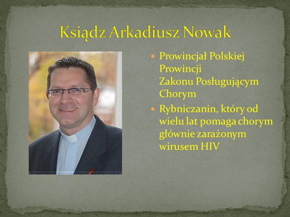 Ksiądz Arkadiusz Nowak