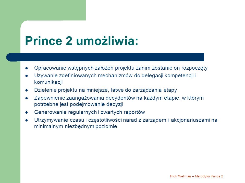 Piotr Wellman – Metodyka Prince 2