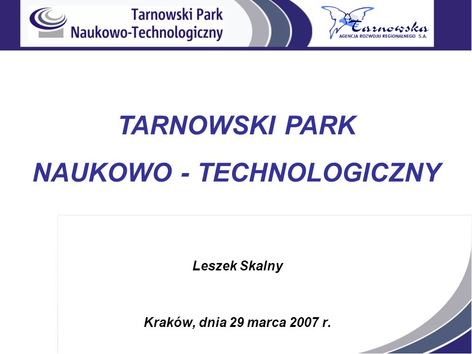Leszek Skalny Kraków, dnia 29 marca 2007 r.