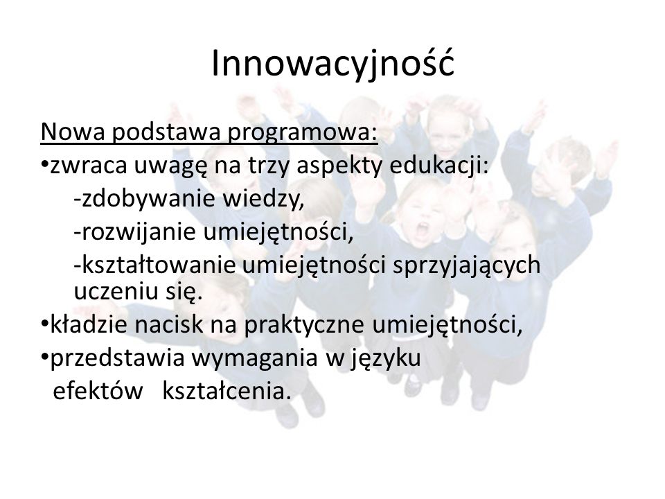 Innowacyjność Nowa podstawa programowa: