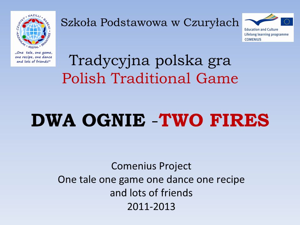 One tale one game one dance one recipe