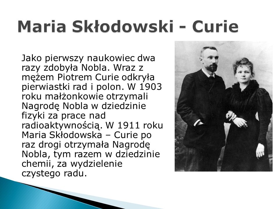 Maria Skłodowski - Curie