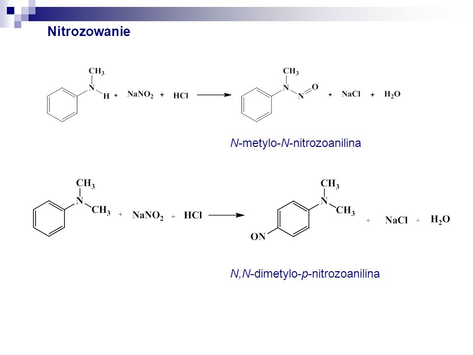 Nitrozowanie N-metylo-N-nitrozoanilina N,N-dimetylo-p-nitrozoanilina