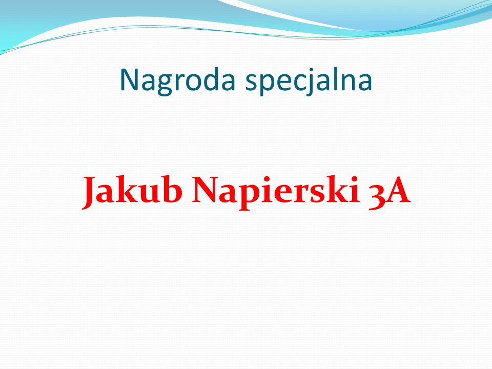 Nagroda specjalna Jakub Napierski 3A