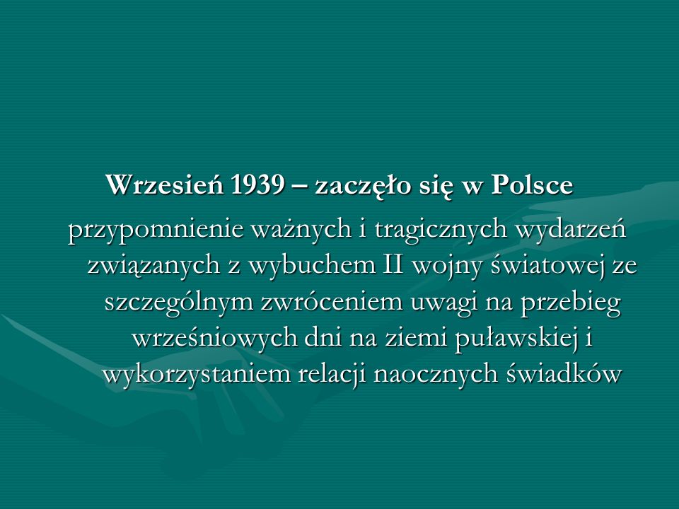 Wrzesień 1939 – zaczęło się w Polsce