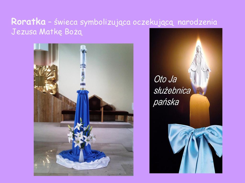Roratka – świeca symbolizująca oczekującą narodzenia