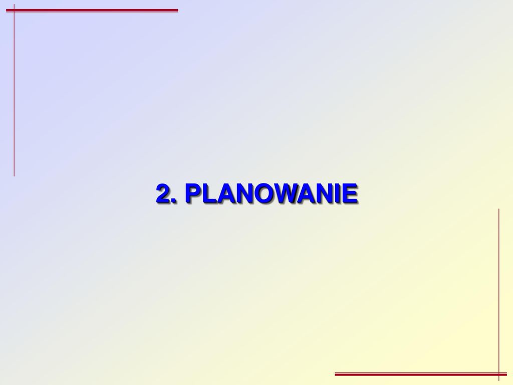 2. PLANOWANIE