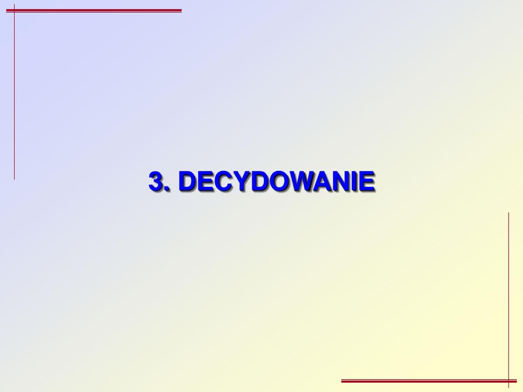 3. DECYDOWANIE