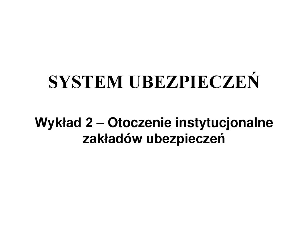 Plan Wyk Adu Organizacja Nadzoru Ubezpieczeniowego W Polsce Przemiany