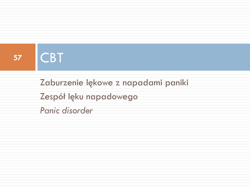 CBT Zaburzenie lękowe z napadami paniki Zespół lęku napadowego