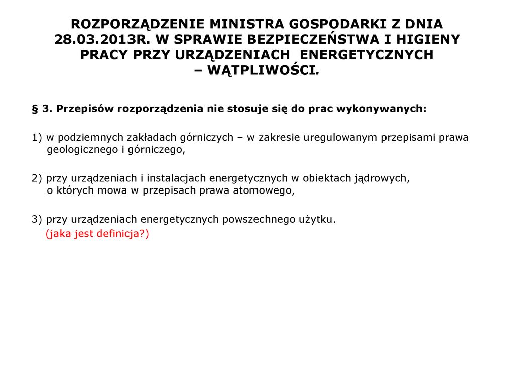 PRAKTYCZNE ASPEKTY W ZAKRESIE INTERPRETACJI ROZPORZĄDZENIA MINISTRA ...