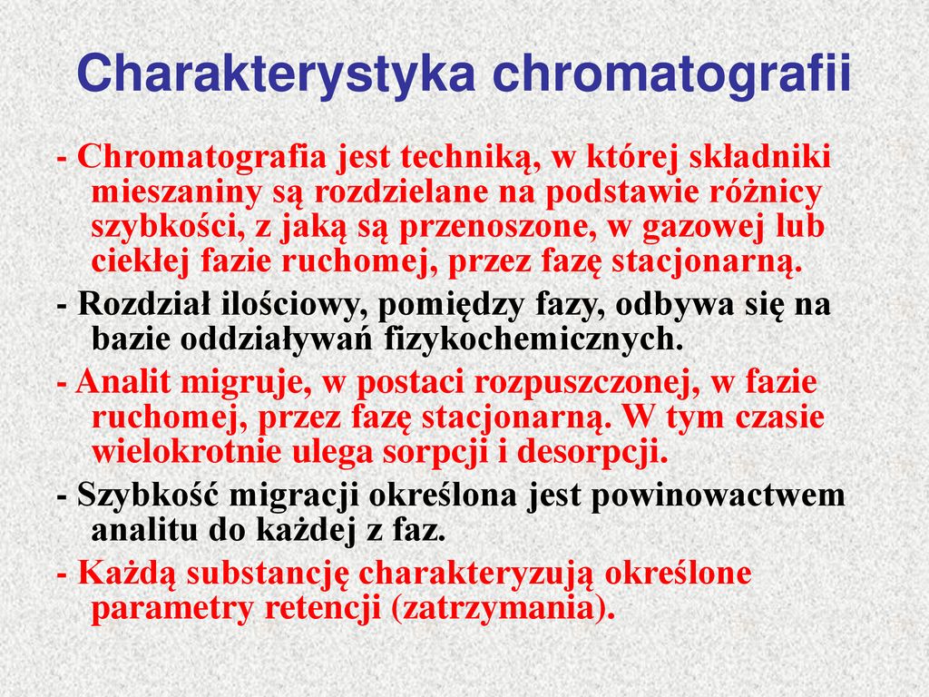 Charakterystyka chromatografii