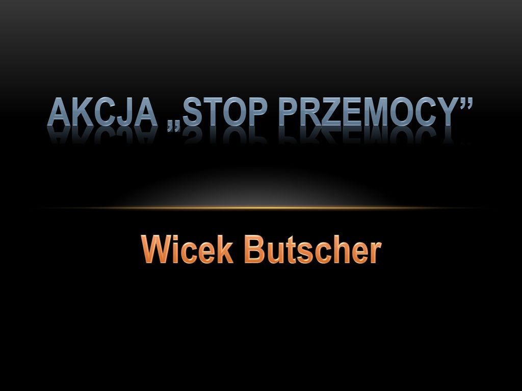 Akcja „stop Przemocy” Wicek Butscher Ppt Pobierz 1246