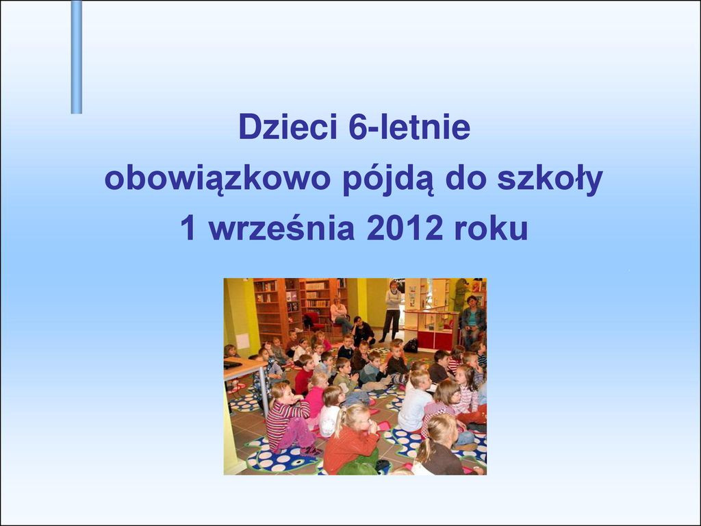 Sześciolatek Idzie Do Szkoły Ppt Pobierz 6559