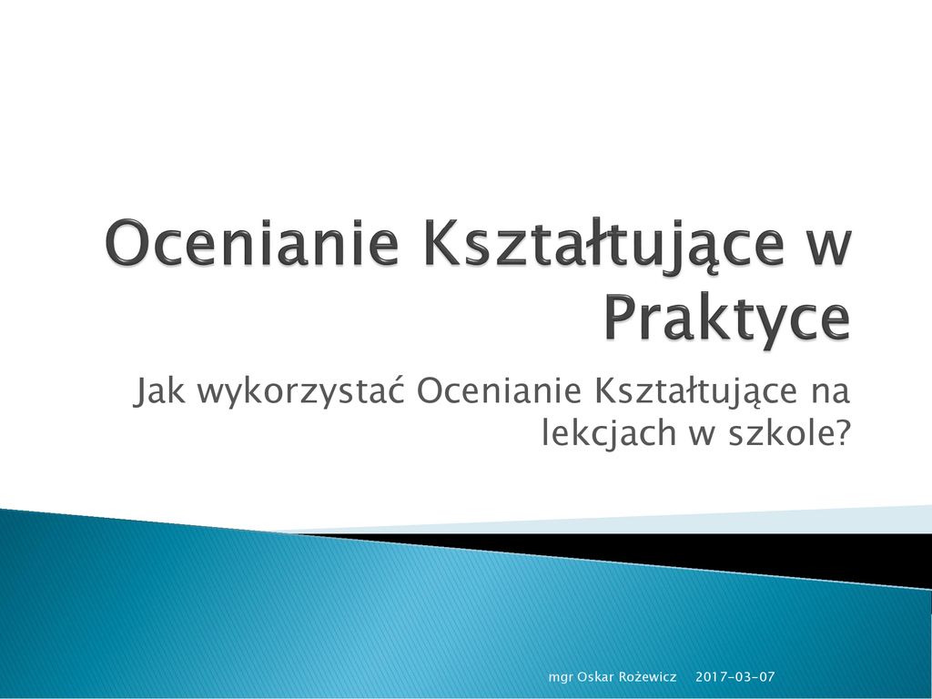 Ocenianie Kształtujące W Praktyce - Ppt Pobierz