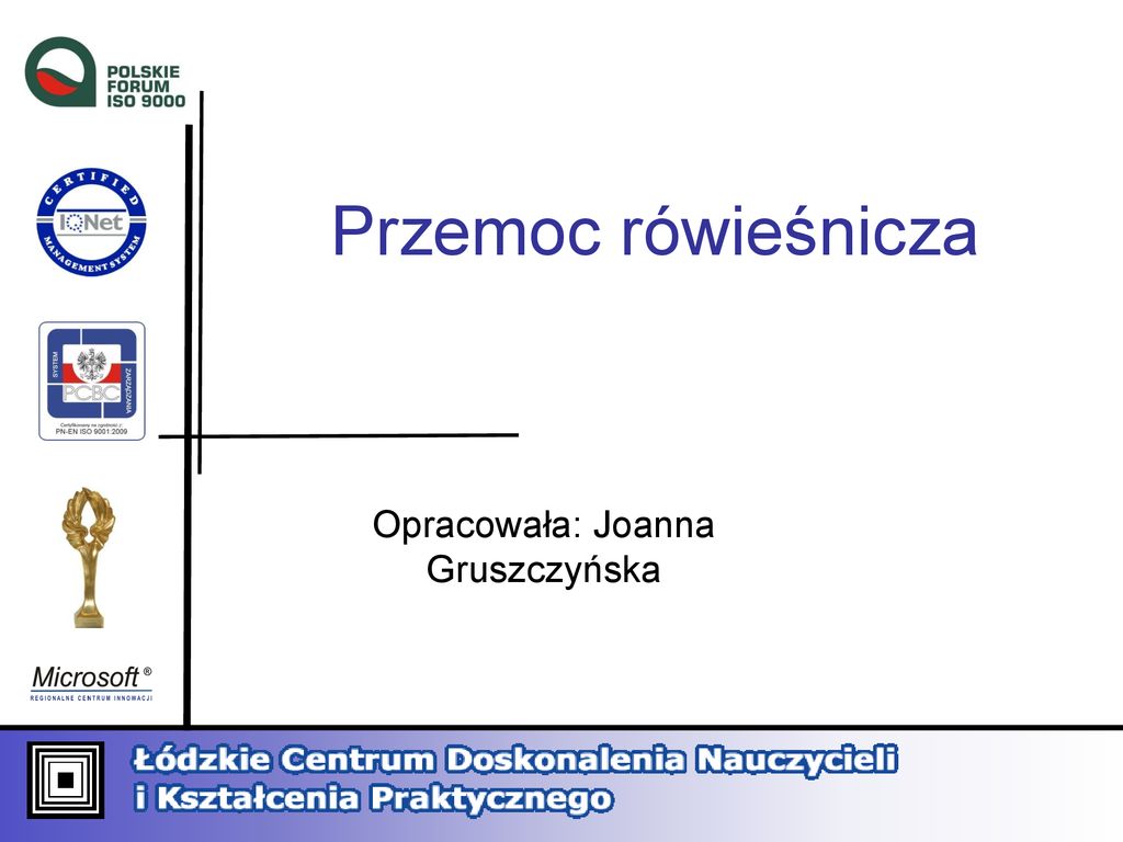 Opracowała: Joanna Gruszczyńska - Ppt Pobierz