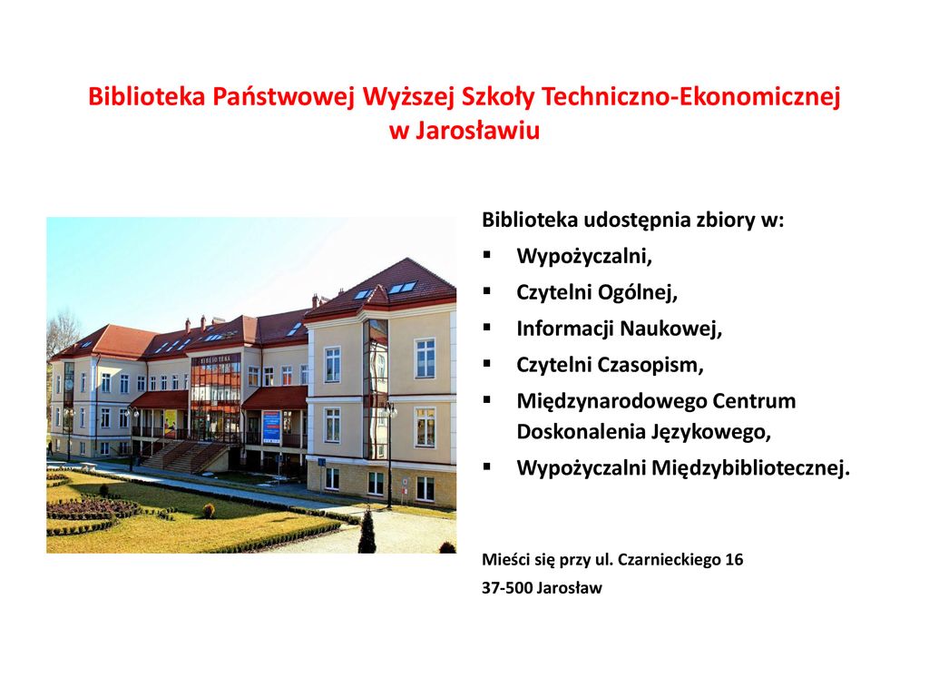 Biblioteka PWSTE W Jarosławiu SZKOLENIE BIBLIOTECZNE Rok 2016/ Ppt Pobierz